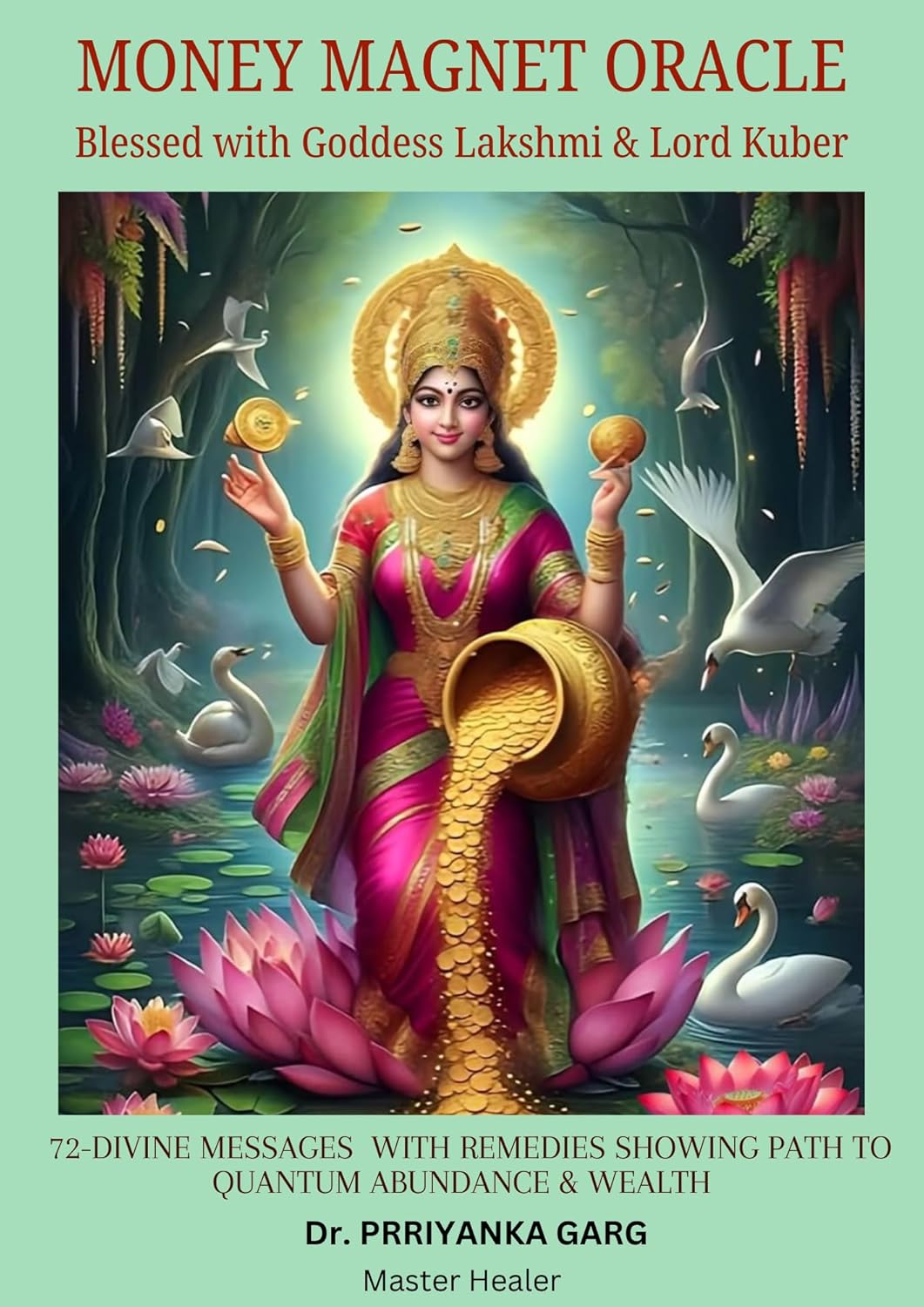 Wealth Magnet Abundance Oracle Card Set - A 72 Full Color Cards (Thick - 400 GSM), Messages from Goddess Lakshmi and Lord Kuber, Energised, with Guidance n Remedies on Card